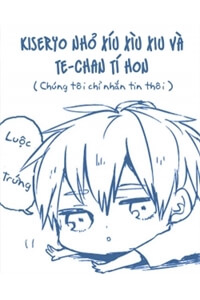 [ Knb S-Dou ] Kiku - Mẩu Chuyện Nhảm